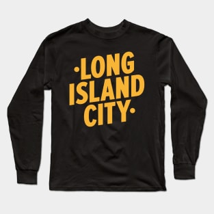 Long Island City Queens Logo - A Minimalist Tribute to Urban Charm Long Sleeve T-Shirt